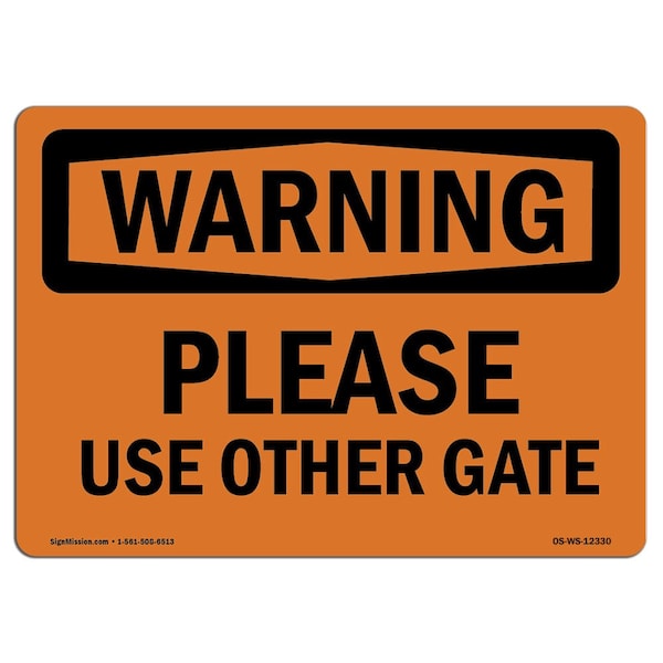 Safety Sign, OSHA WARNING, 3.5" Height, Please Use Other Gate, Landscape, 10PK